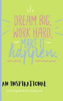 Inspirational Coloring Book For Everyone