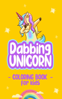 Dabbing Unicorn Coloring Book for Kids
