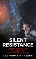 Silent Resistance