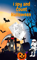 i spy and count Halloween: A Fun Interactive Guessing Game Book For Kids Ages 2-5 To Celebrate Halloween, Game with Picture Riddles and A Spooky Puzzle game Book. Search & Fin