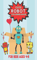 Cute Robot Coloring Book For Kids Ages 4-8