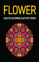 Flower Adults Coloring & Activity Book