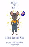 Michael the Mouse