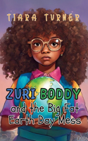 Zuri Boddy and the Big Fat Earth Day Mess