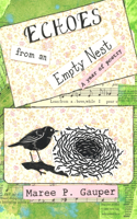 Echoes from an Empty Nest: A Year of Poetry