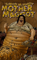 Mother Maggot