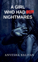 Girl Who Had Best Nightmares