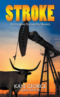Stroke: (Imogene Duckworthy Mystery)