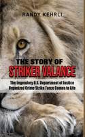 Story Of Striker Valance