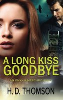 Long Kiss Goodbye