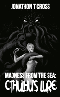 Madness From the Sea