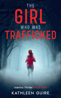 Girl Who Was Trafficked