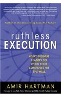Ruthless Execution