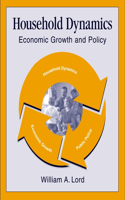 Household Dynamics: Economic Growth and Policy