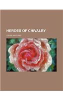 Heroes of Chivalry