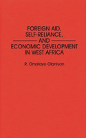 Foreign Aid, Self-Reliance, and Economic Development in West Africa