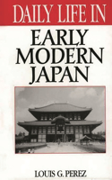 Daily Life in Early Modern Japan