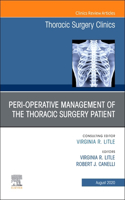Peri-Operative Management of the Thoracic Patient, an Issue of Thoracic Surgery Clinics