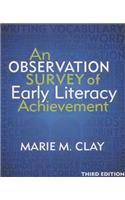 An An Observation Survey of Early Literacy Achievement, Third Edition Observation Survey of Early Literacy Achievement, Third Edition