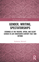 Gender, Writing, Spectatorships