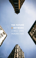 Future X Network: A Bell Labs Perspective