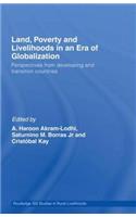 Land, Poverty and Livelihoods in an Era of Globalization