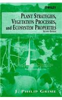 Plant Strategies, Vegetation Processes and Ecosystem Properties