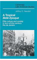 Tropical Belle Epoque