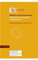 Multilateralizing Regionalism