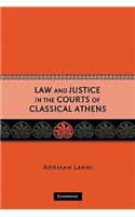 Law and Justice in the Courts of Classical Athens: (English)
