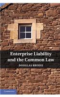 Enterprise Liability and the Common Law