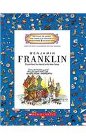 Benjamin Franklin (Getting to Know the World's Greatest Inventors & Scientists) (Library Edition): Electrified the World With New Ideas