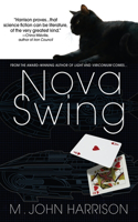 Nova Swing: A Novel(2 Kefahuchi Tract)