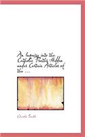 An Inquiry Into the Catholic Truths Hidden Under Certain Articles of the ...