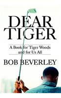 Dear Tiger