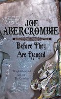 Before They Are Hanged: Book Two(The First Law)