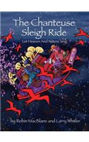 Chanteuse Sleigh Ride