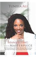 Manifesting Your Masterpiece