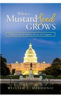 When a Mustard Seed Grows