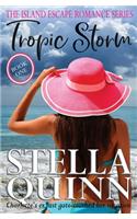 Tropic Storm