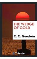 The wedge of gold