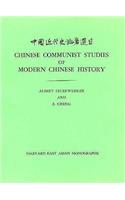 Chinese Communist Studies of Modern Chinese History