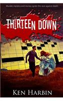 Thirteen Down