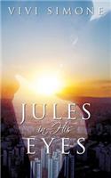 Jules in His Eyes