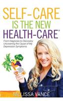Self-Care Is the New Health-Care