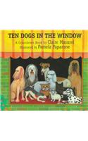 Ten Dogs in the Window