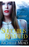 Succubus Revealed