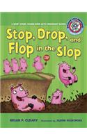 #2 Stop, Drop, and Flop in the Slop: A Short Vowel Sounds Book with Consonant Blends