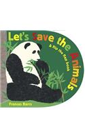 Let's Save the Animals: A Flip the Flap Book