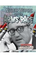 Nuclear Weapons and the Arms Race